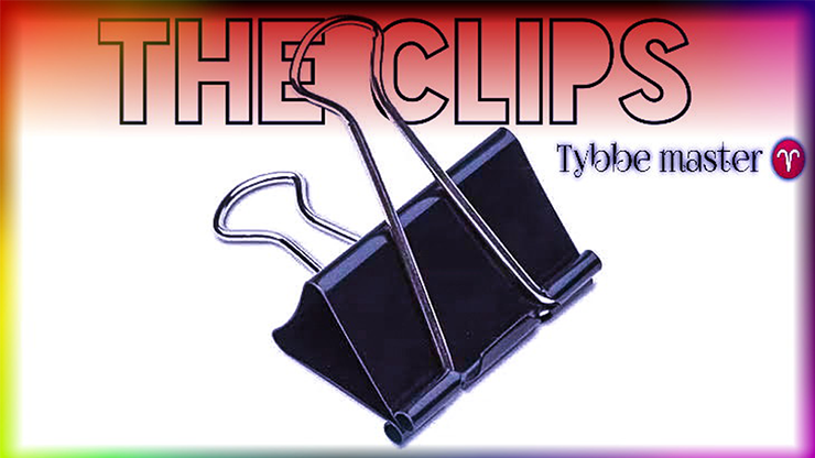 The Clips par Tybbe Master TÉLÉCHARGEMENT
