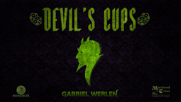 Devil's Cups par Gabriel Werlen, Marchand de Trucs & Mindbox