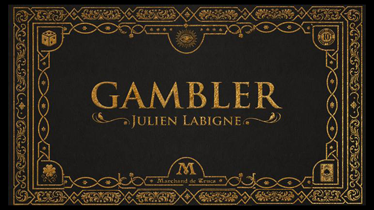 Gambler par Julien Labigne & Marchand de trucs