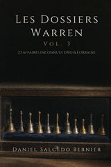 Les Dossiers Warren vol. 3 : 23 affaires inconnues d’Ed & Lorraine