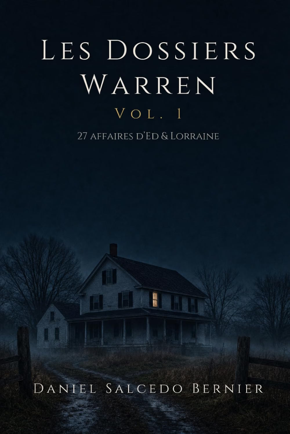 Les Dossiers Warren vol. 1 : 27 cas d'Ed & Lorraine