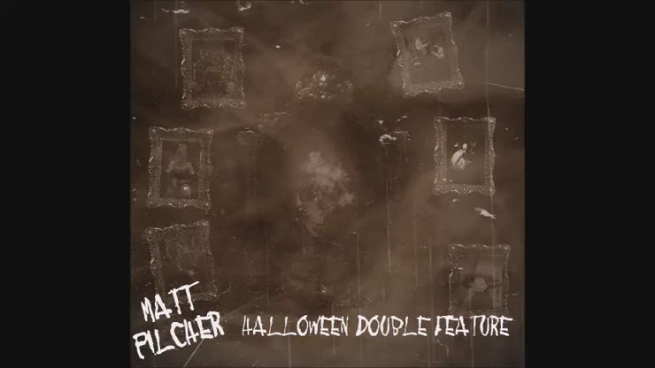 Matt Pilcher's Halloween Double Feature