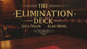The Elimination Deck par Luca Volpe & Alan Wong
